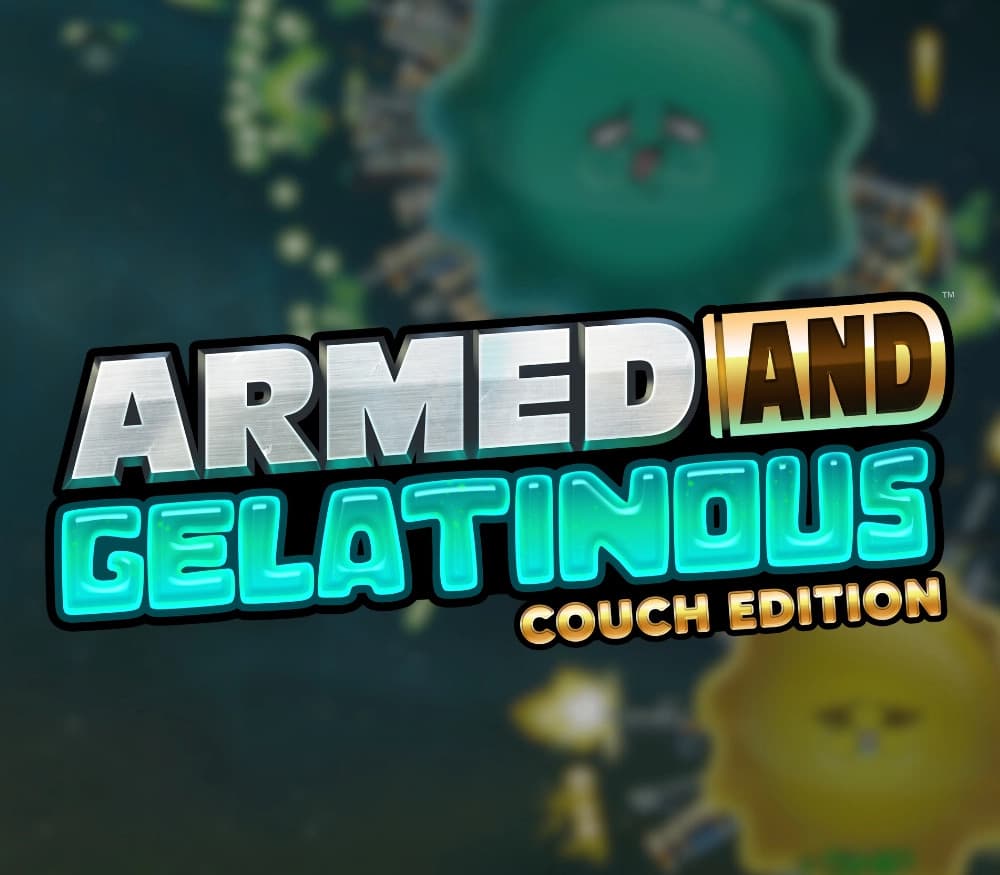 Armed and Gelatinous cover art