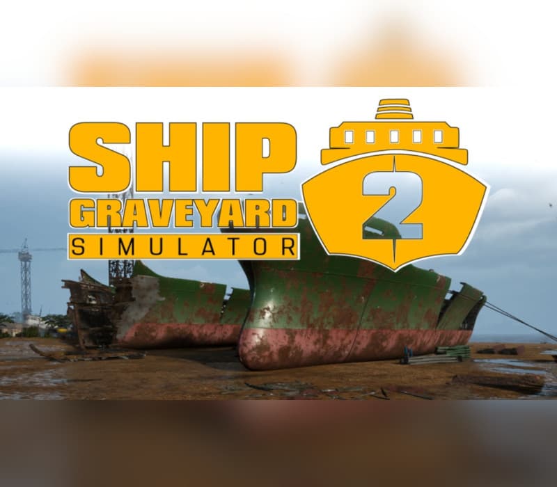 Ship Graveyard Simulator 2 cover art