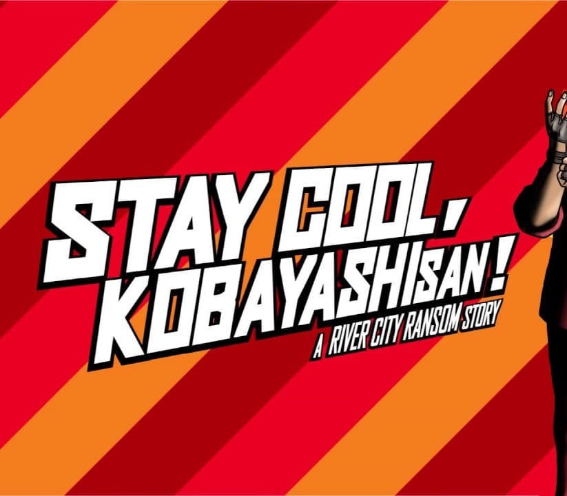 STAY COOL, KOBAYASHI-SAN!: A RIVER CITY RANSOM STORY cover art