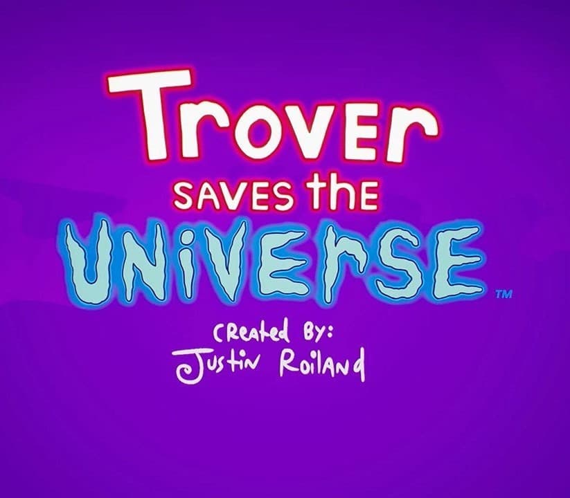 Trover Saves the Universe cover art